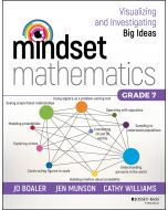 Mindset Mathematics: Visualizing and Investigating Big Ideas, Grade 7