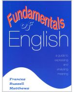 Fundamentals of English: A Guide to Expressing and Analysing Meaning