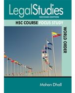 Legal Studies HSC Course: Focus Study World Order 2nd Edition