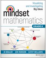 Mindset Mathematics: Visualizing and Investigating Big Ideas, Grade 8