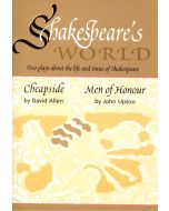 Shakespeare's World: Two Plays