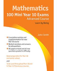 100 Mini Year 10 Exams Advanced Course