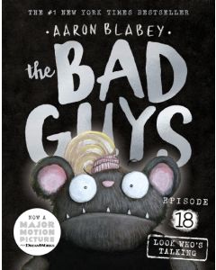 The Bad Guys Episode 18: Look Who's Talking