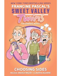 Sweet Valley Twins (The Graphic Novel) #3: Choosing Sides