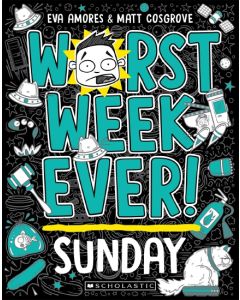 Worst Week Ever! Sunday
