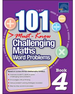 101 Must Know Challenging Maths Word Problems 4 