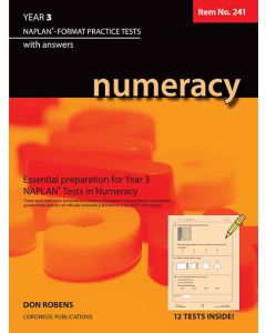 Numeracy Year 3 NAPLAN* Format Practice Tests (Basic Skills No. 241)
