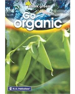 Think Green: Go Organic