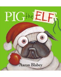 Pig the Elf (HARDBACK)