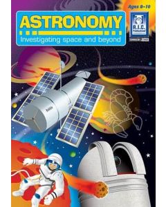 Astronomy: Investigating Space and Beyond (Ages 8-10)