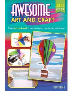 Awesome Art and Craft Book 1 (Ages 4-5)