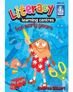Literacy Learning Centres for Early Years (Ages 4-8)