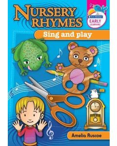 Nursery Rhymes: Sing and Play
