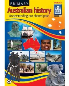 Primary Australian History Book A (Ages 5-6)