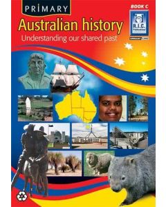 Primary Australian History Book C (Ages 7-8)