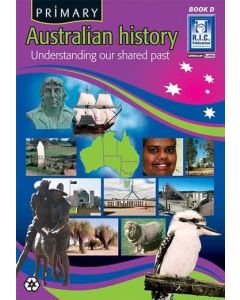 Primary Australian History Book D (Ages 8-9)