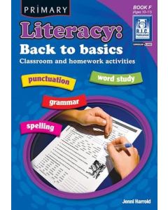 Primary Literacy: Back to Basics Book F (Ages 10-11)
