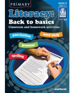 Primary Literacy: Back to Basics Book G (Ages 11+)