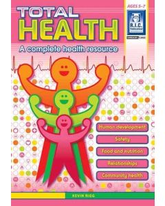 Total Health: A Complete Health Resource (Ages 5-7)