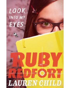 Ruby Redfort #1 Look Into My Eyes