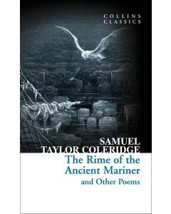 The Rime of the Ancient Mariner and other poems (Collins Classics)