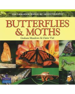 Longman World of Invertebrates: Butterflies & Moths