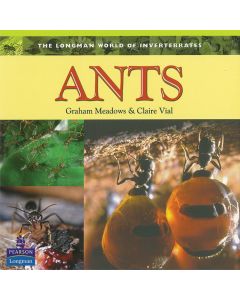 Longman World of Invertebrates: Ants