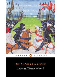 Le Morte d'Arthur Volume 1 (Penguin Classics)