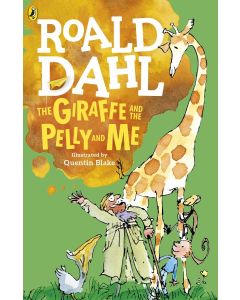 The Giraffe and the Pelly and Me