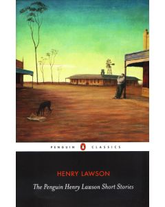 The Penguin Henry Lawson Short Stories (Penguin Modern Classics)