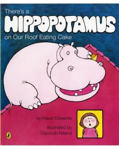 There's a Hippopotamus on Our Roof Eating Cake