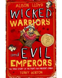 Wicked Warriors and Evil Emperors [Available to order] 