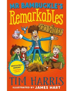 Mr Bambuckle's Remarkables Go Wild