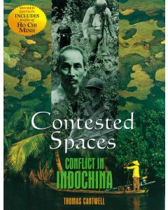 Contested Spaces: Conflict in Indochina