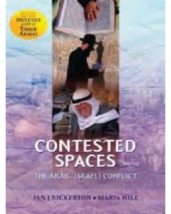 Contested Spaces: Historiography of The Arab-Israeli Conflict 2nd Edition