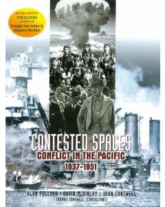 Contested Spaces: Conflict in the Pacific 1937-51 2nd Edition