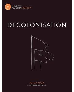 Nelson Modern History: Decolonisation