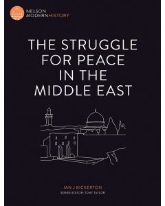 Nelson Modern History: The Struggle for Peace in the Middle East