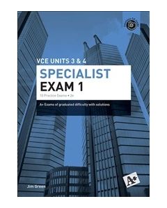 A+ Specialist Mathematics Exam 1 VCE Units 3 & 4