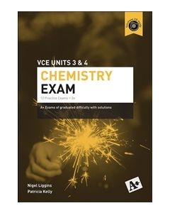 A+ Chemistry Exam VCE Units 3 & 4