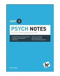 A+ Psychology Notes VCE Unit 3