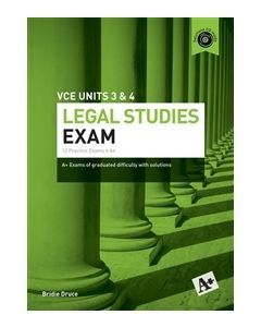 A+ Legal Studies Exam VCE Units 3 & 4