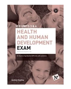 A+ Health & Human Development Exam VCE Units 3 & 4