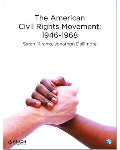Nelson Modern History: The American Civil Rights Movement: 1946-1968