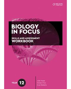 Biology in Focus Year 12 Skills & Assessment Workbook