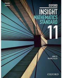 Oxford Insight Mathematics Standard Year 11 Student book + obook assess