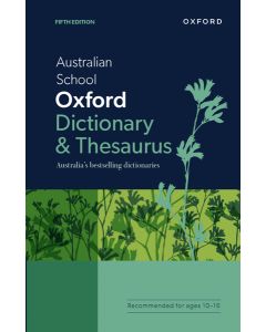 Australian School Oxford Dictionary & Thesaurus 5e