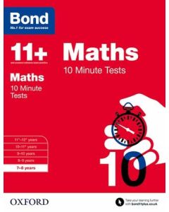 Bond 11+: Maths: 10 Minute Tests for 7 to 8 years