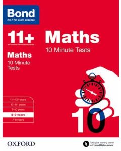 Bond 11+: Maths: 10 Minute Tests for 8 to 9 years