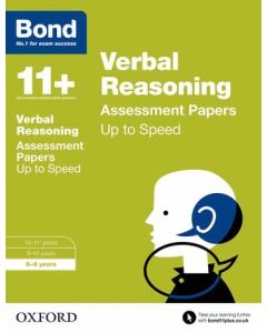 Bond 11+: Verbal Reasoning: Up to Speed Practice for 8 to 9 years